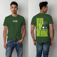 Never Stop Dreaming- Oversized T-Shirt- for Him